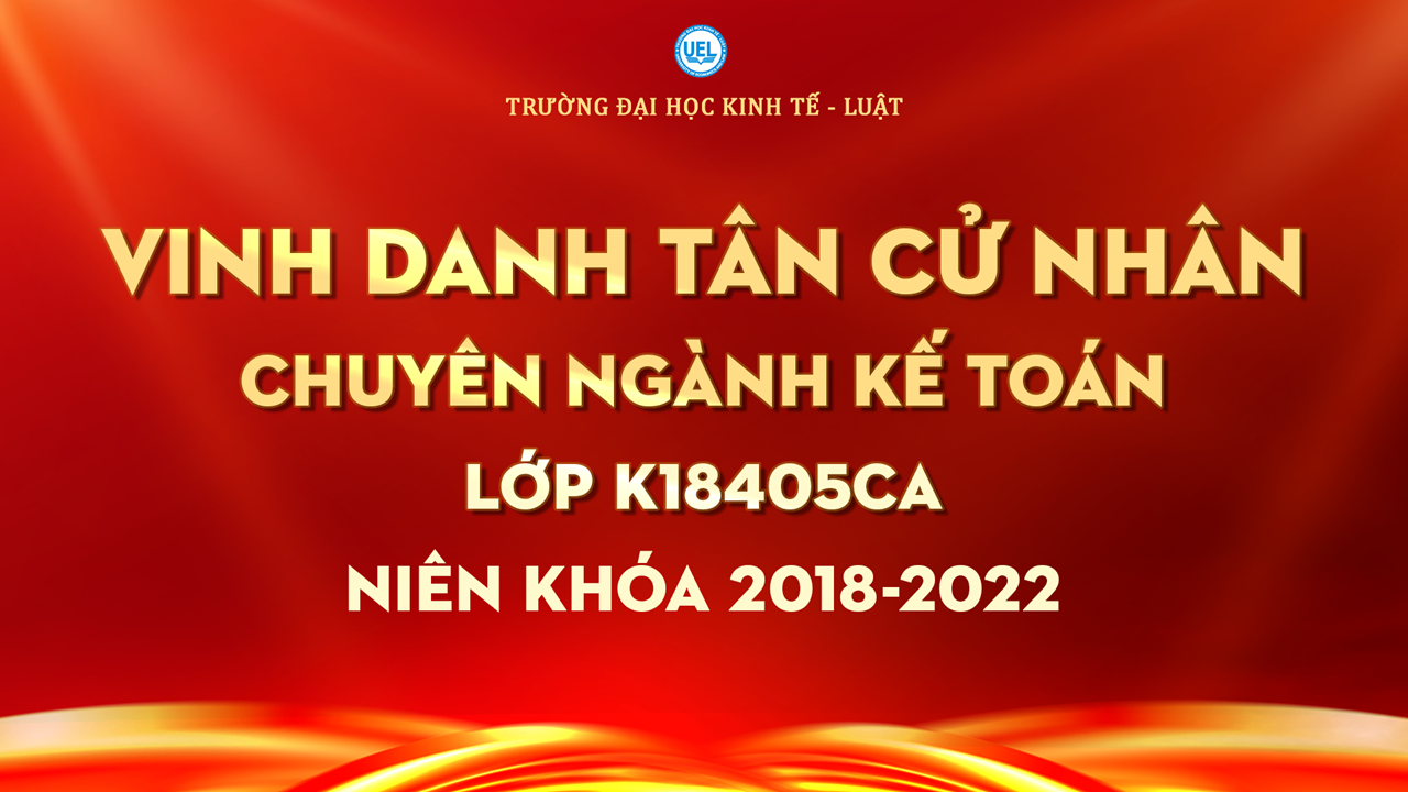 KẾ TOÁN CLC TIẾNG ANH KHOÁ 18 (K18405CA)